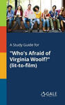 Study Guide for Who's Afraid of Virginia Woolf? (lit-to-film) w sklepie internetowym Libristo.pl