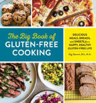 The Big Book of Gluten Free Cooking: Delicious Meals, Breads, and Sweets for a Happy, Healthy Gluten-Free Life w sklepie internetowym Libristo.pl