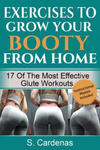 Exercises to Grow Your Booty From Home: 17 of the Most Effective Glute Workouts w sklepie internetowym Libristo.pl