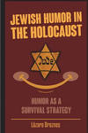 Jewish Humor in the Holocaust: Humor as a survival strategy. w sklepie internetowym Libristo.pl