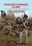 Napoleon's Imperial Guard Uniforms and Equipment: The Infantry w sklepie internetowym Libristo.pl