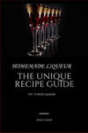 Homemade Liqueur: The Unique Recipe Guide w sklepie internetowym Libristo.pl
