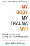 My Body, My Trauma, My I w sklepie internetowym Libristo.pl
