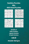 Sudoku Puzzles Mix- 400 Hard;Sudoku X, Killer Sudoku, Jigsaw Sudoku, Kropki Sudoku w sklepie internetowym Libristo.pl