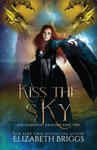 Kiss The Sky w sklepie internetowym Libristo.pl
