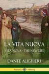 La Vita Nuova (Vita Nova - The New Life) w sklepie internetowym Libristo.pl