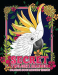 Secret Twilight Garden Coloring Book Midnight Edition: Enter a Whimsical Zen Garden with Adorable Animals and Magical Floral Patterns - Adult Coloring w sklepie internetowym Libristo.pl