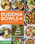 Buddha Bowls Cookbook 2018: A Life and Body Changer w sklepie internetowym Libristo.pl