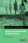 Suicide and the Body Politic in Imperial Russia w sklepie internetowym Libristo.pl