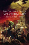 Decline and Fall of Western Art w sklepie internetowym Libristo.pl