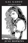 Gal Gadot Coloring Book: Powerful Female Icon and Wonder Woman Star, Beautiful Sex Symbol and Hot Model, Feminism Inspired Adult Coloring Book w sklepie internetowym Libristo.pl