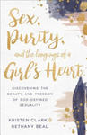 Sex, Purity, and the Longings of a Girl's Heart w sklepie internetowym Libristo.pl
