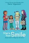 Share Your Smile: Raina's Guide to Telling Your Own Story w sklepie internetowym Libristo.pl