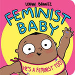 Feminist Baby! He's A Feminist Too! w sklepie internetowym Libristo.pl