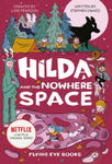 Hilda and the Nowhere Space: Hilda Netflix Tie-In 3 w sklepie internetowym Libristo.pl