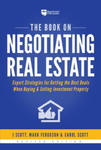 The Book on Negotiating Real Estate: Expert Strategies for Getting the Best Deals When Buying & Selling Investment Property w sklepie internetowym Libristo.pl