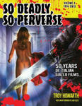 So Deadly, So Perverse 50 Years of Italian Giallo Films Vol. 2 1974-2013 w sklepie internetowym Libristo.pl