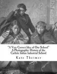 "a Very Correct Idea of Our School": A Photographic History of the Carlisle Indian Industrial School w sklepie internetowym Libristo.pl