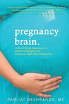 Pregnancy Brain: A Mind-Body Approach to Stress Management During a High-Risk Pregnancy w sklepie internetowym Libristo.pl
