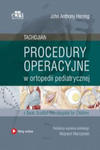 Procedury operacyjne w ortopedii pediatrycznej. Tachdjian w sklepie internetowym Libristo.pl