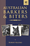 Australian Barkers and Biters (A Vintage Dog Books Breed Classic - Australian Cattle Dog) w sklepie internetowym Libristo.pl