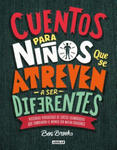 Cuentos Para Ni?os Que Se Atreven A Ser Diferentes = Stories for Boys Who Dare to Be Different w sklepie internetowym Libristo.pl