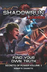 Shadowrun Legends: Find Your Own Truth: Secrets of Power, Volume 3 w sklepie internetowym Libristo.pl