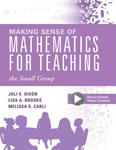 Making Sense of Mathematics for Teaching the Small Group: (Small-Group Instruction Strategies to Differentiate Math Lessons in Elementary Classrooms) w sklepie internetowym Libristo.pl