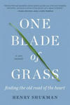 One Blade of Grass: Finding the Old Road of the Heart, a Zen Memoir w sklepie internetowym Libristo.pl