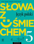 Słowa z uśmiechem 5 Nauka o języku i ortografia Zeszyt ćwiczeń w sklepie internetowym Libristo.pl