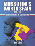 Mussolini's War in Spain 1936-1939: Italian Intervention in the Spanish Civil War w sklepie internetowym Libristo.pl
