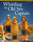 Whittling the Old Sea Captain, Revised Edition w sklepie internetowym Libristo.pl