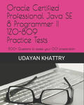Oracle Certified Professional Java SE 8 Programmer II 1Z0-809 Practice Tests w sklepie internetowym Libristo.pl