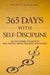 365 Days With Self-Discipline: 365 Life-Altering Thoughts on Self-Control, Mental Resilience, and Success w sklepie internetowym Libristo.pl