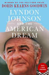 Lyndon Johnson and the American Dream: The Most Revealing Portrait of a President and Presidential Power Ever Written w sklepie internetowym Libristo.pl