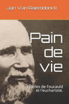 Pain de Vie: Charles de Foucauld Et l'Eucharistie. w sklepie internetowym Libristo.pl