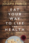 Eat Your Way to Life and Health: Unlock the Power of the Holy Communion w sklepie internetowym Libristo.pl