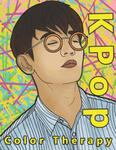 K Pop Color Therapy: A Coloring Book the Most Talented, Attractive and Popular Male K Pop Stars w sklepie internetowym Libristo.pl