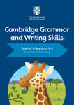 Cambridge Grammar and Writing Skills Teacher's Resource with Digital Access 4-6 w sklepie internetowym Libristo.pl