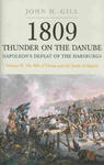 1809 Thunder on the Danube: Napoleon's Defeat of the Hapsburgs, Volume II w sklepie internetowym Libristo.pl