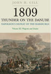 1809 Thunder on the Danube: Napoleon's Defeat of the Hapsburgs, Volume III w sklepie internetowym Libristo.pl