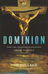 Dominion: How the Christian Revolution Remade the World w sklepie internetowym Libristo.pl