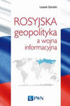 Rosyjska geopolityka a wojna informacyjna w sklepie internetowym Libristo.pl