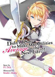 Didn't I Say to Make My Abilities Average in the Next Life?! (Light Novel) Vol. 8 w sklepie internetowym Libristo.pl