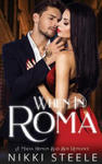 When in Roma: A Mafia Hitman Bad Boy Romance w sklepie internetowym Libristo.pl