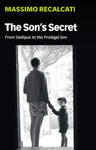 Son's Secret - From Oedipus to the Prodigal Son w sklepie internetowym Libristo.pl