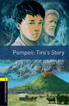 Oxford Bookworms Library: Level 1:: Pompeii: Tiro's Story Audio Pack w sklepie internetowym Libristo.pl