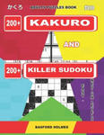 Adults Puzzles Book. 200 Kakuro and 200 Killer Sudoku. Easy - Medium Levels.: Kakuro + Sudoku Killer Logic Puzzles 8x8. w sklepie internetowym Libristo.pl