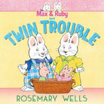 Max & Ruby and Twin Trouble w sklepie internetowym Libristo.pl