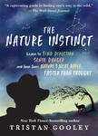 The Nature Instinct: Learn to Find Direction, Sense Danger, and Even Guess Nature's Next Move--Faster Than Thought w sklepie internetowym Libristo.pl